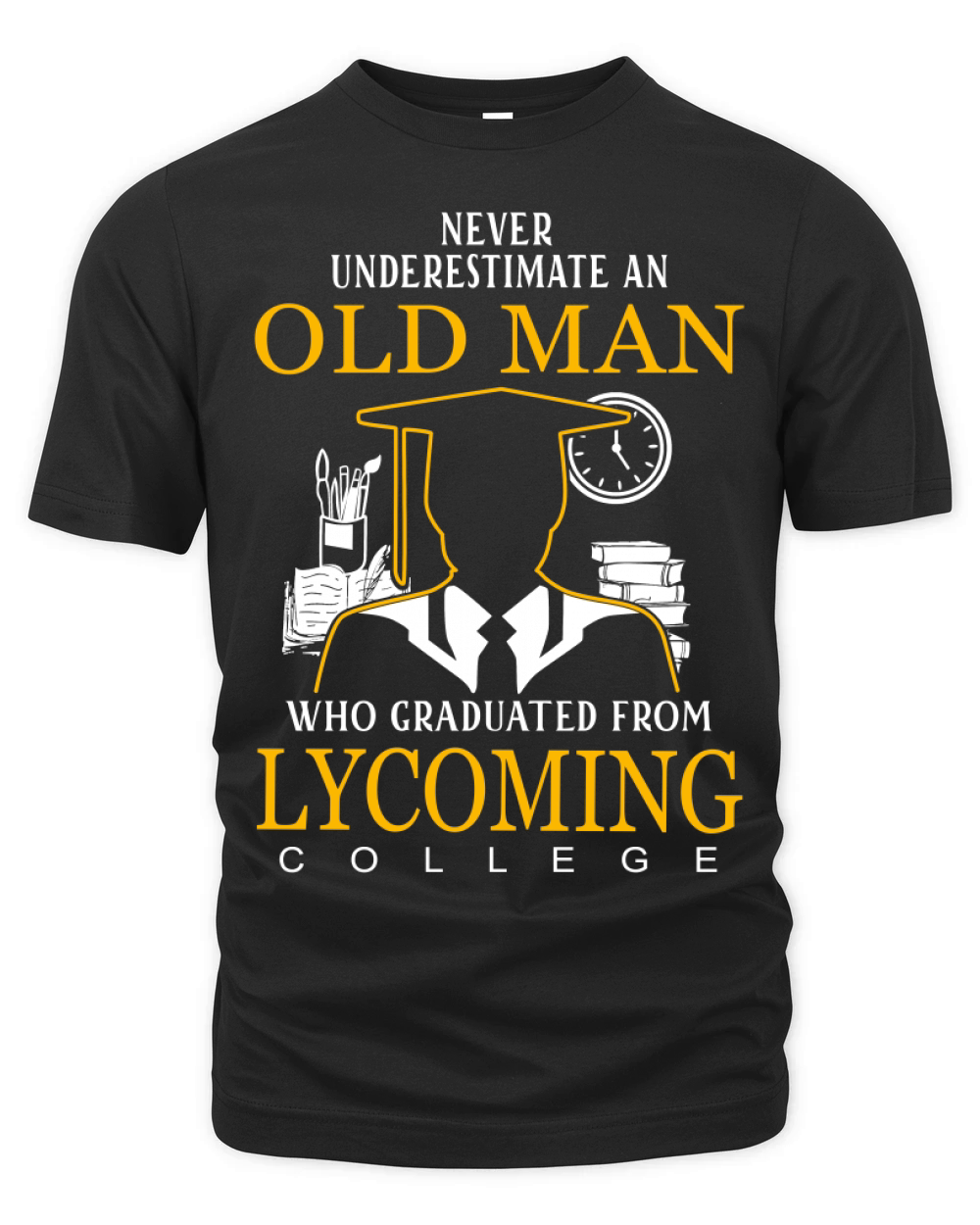Old Man- Graduated From Lycoming College Organic Unisex T-shirt
