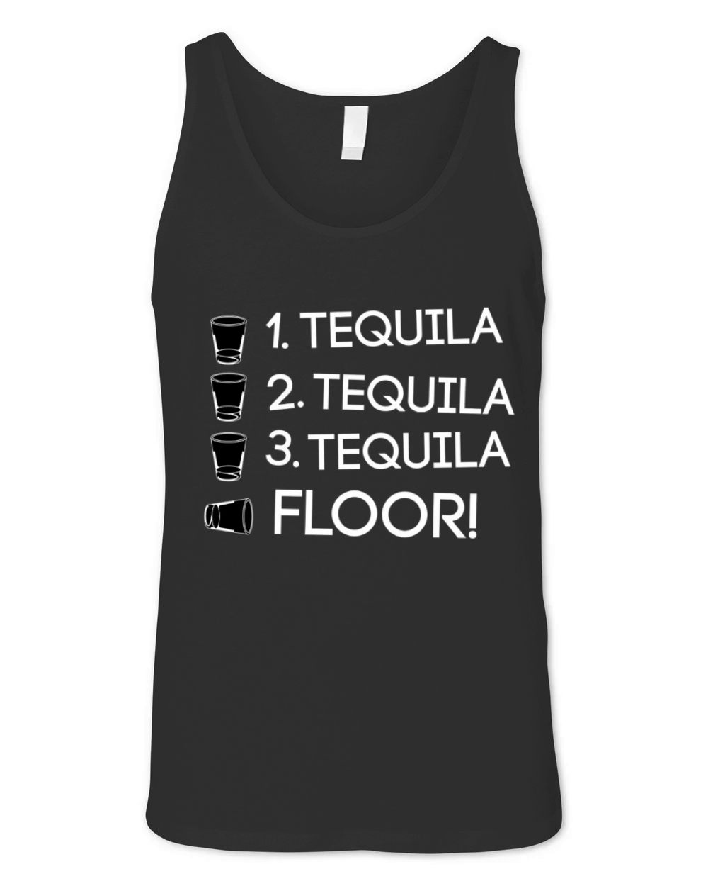 1 tequila 2 tequila 3 tequila floor Unisex Jersey Tank