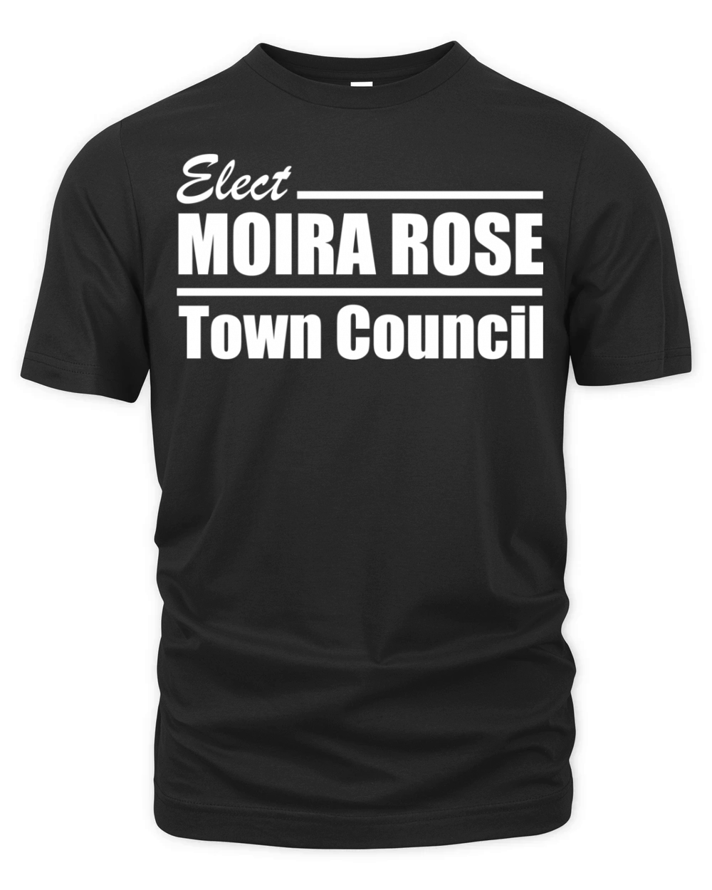 Moira Rose for Town Council! Organic Unisex T-shirt
