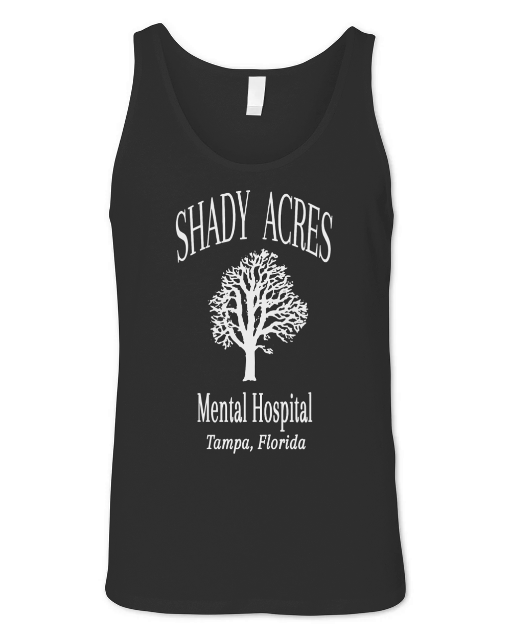 Ace Ventura - Shady Acres Mental Hospital  T-Shirts Unisex Jersey Tank