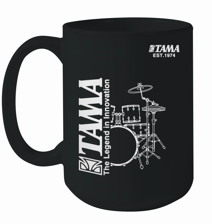Tama Drum The Legend In Innovation Shirt Ceramic Mug