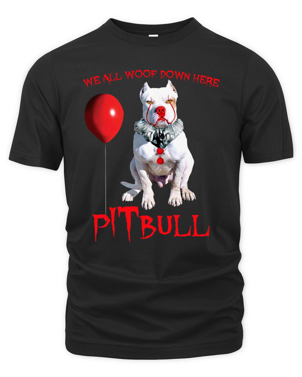 Pennywise pITbull we all woof down here shirt Organic Unisex T-shirt