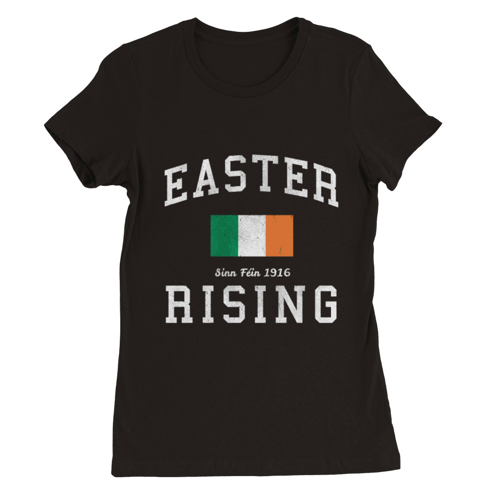 Vintage Easter Rising Sinn Fein 1916 Premium Womens Crewneck T-shirt