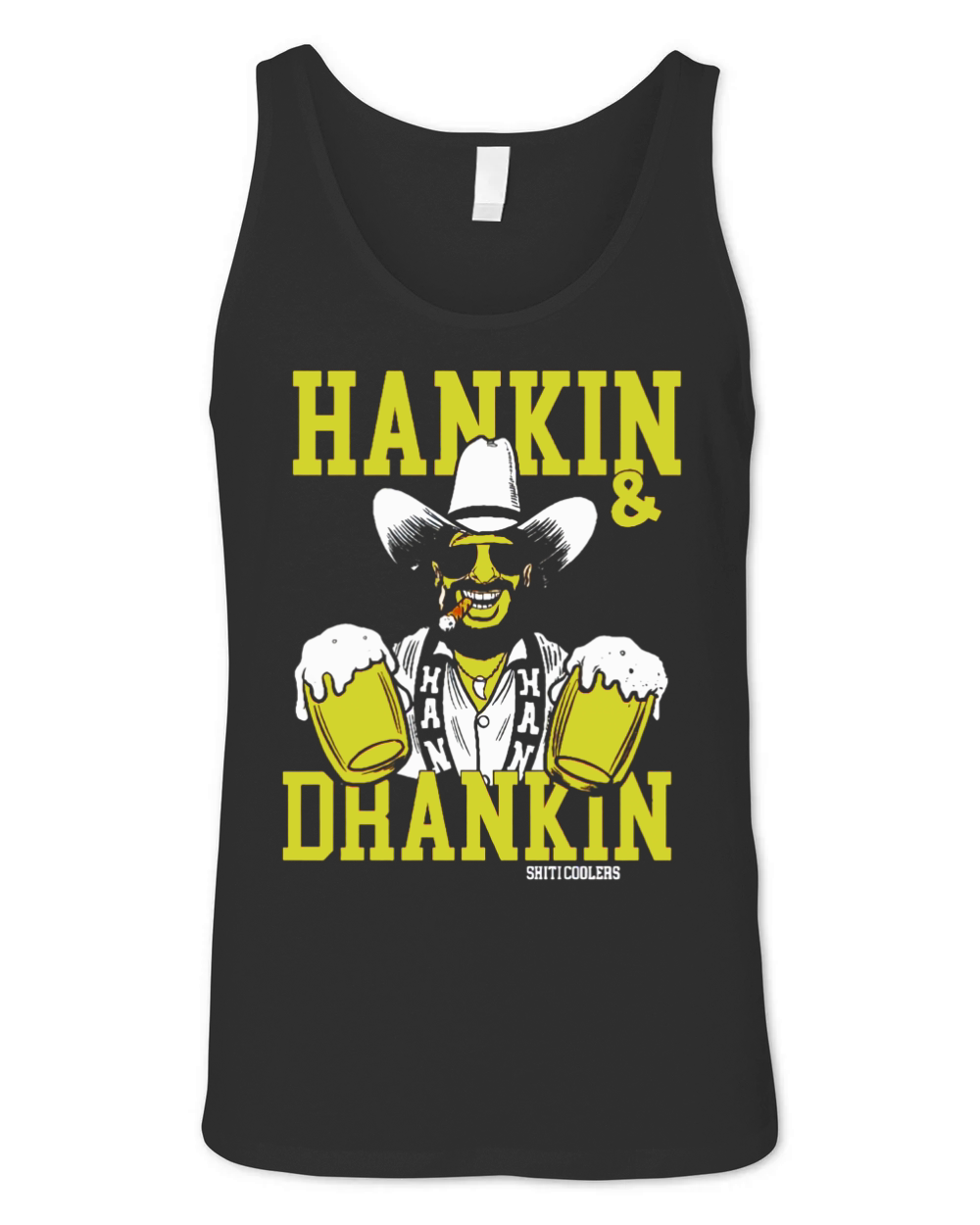 Hankin and drankin shiticoolers shirt Unisex Jersey Tank