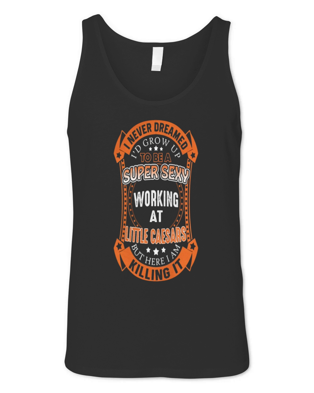 Little Caesars - I work at Little Caesars pizza Unisex Jersey Tank