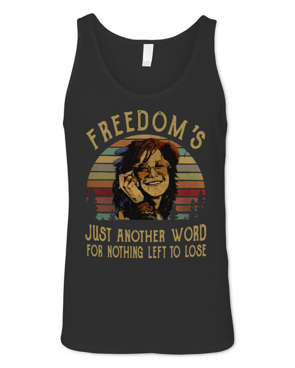 Official Janis Joplin freedoms just another word for nothing left to lose shirt Unisex Jersey Tank