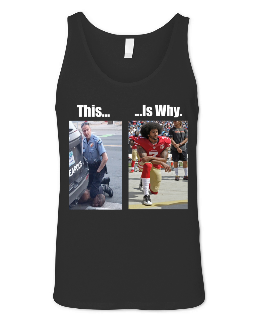 This Police Officer Derek Chauvin Is Why Colin Kaepernick Unisex Jersey Tank