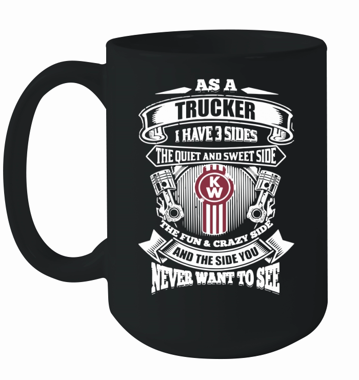 AS A KENWORTH TRUCKER Ceramic Mug