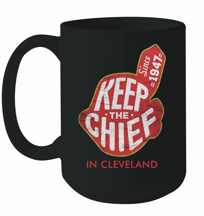 Keep The Chief In Cleveland Ceramic Mug