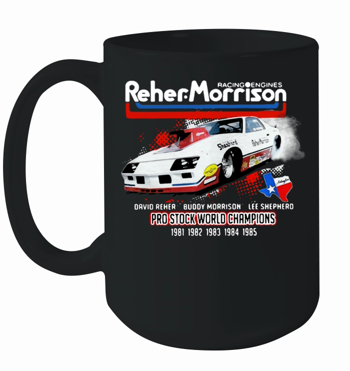 Racing engines Reher Morrison David Reher Buddy Morrison Lee Shepherd shirt Ceramic Mug