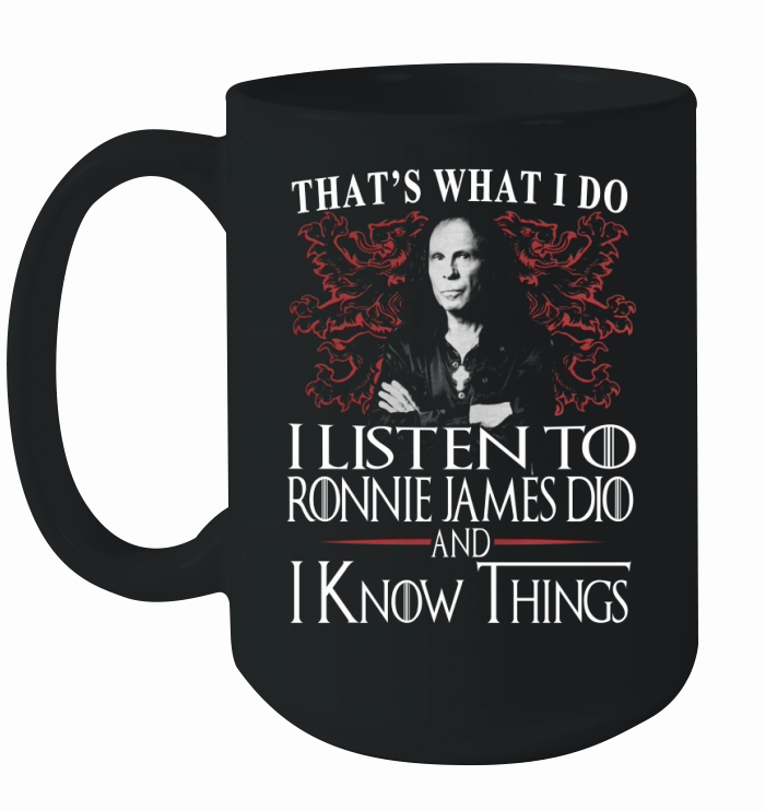 Ronnie James Dio I KNOW THINGS Ceramic Mug