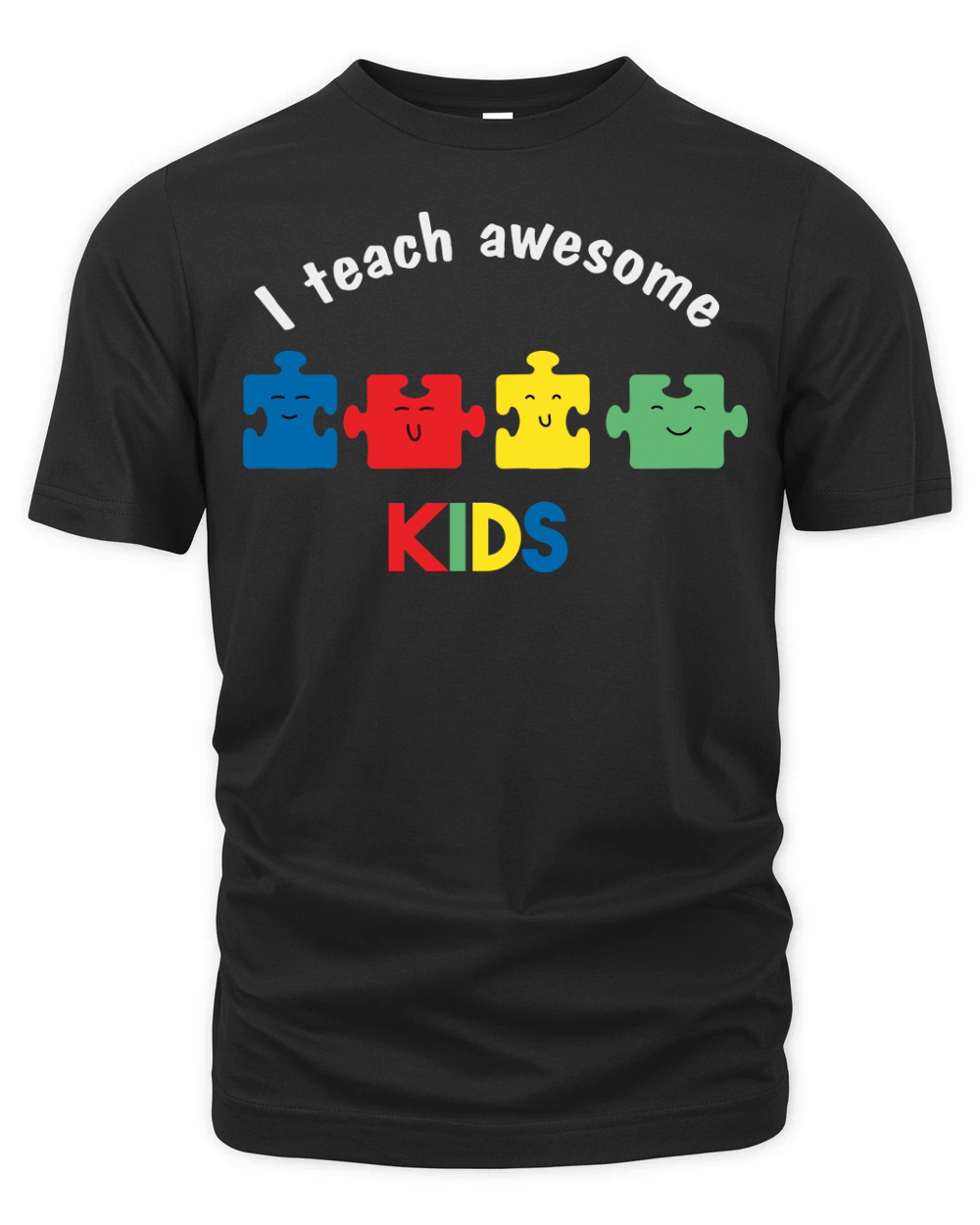 I Teach Awesome Kids Autism Organic Unisex T-shirt