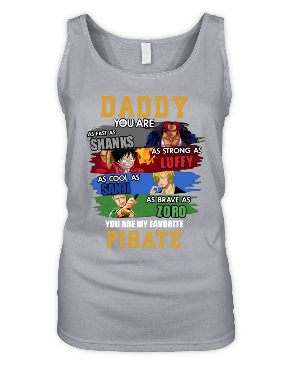 Daddy You Are Shanks Luffy Sanji Zoro You Are My Favorite Pirate Organic Women's Tank Top