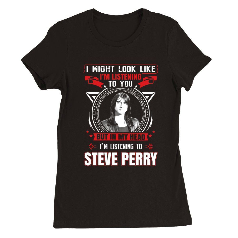 Crazy STEVE PERRY Fan Christmast Premium Womens Crewneck T-shirt