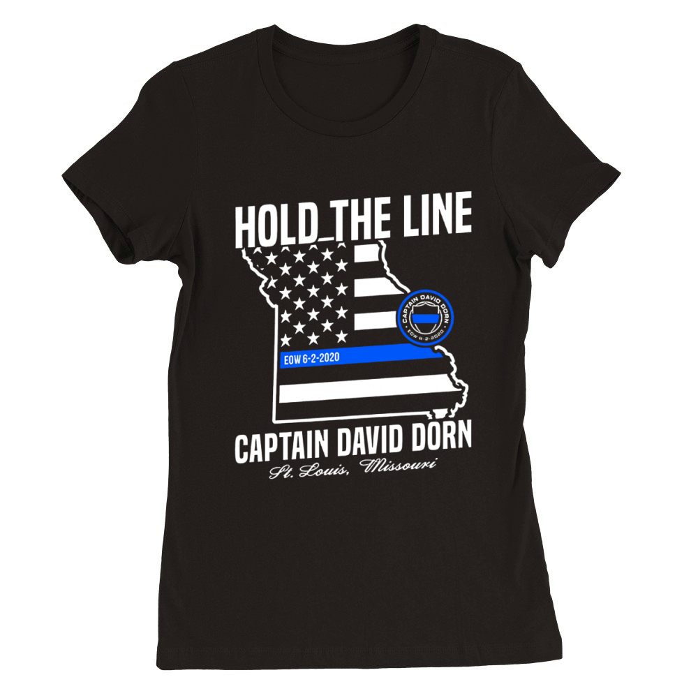 Hold the line captain david dorn Premium Womens Crewneck T-shirt