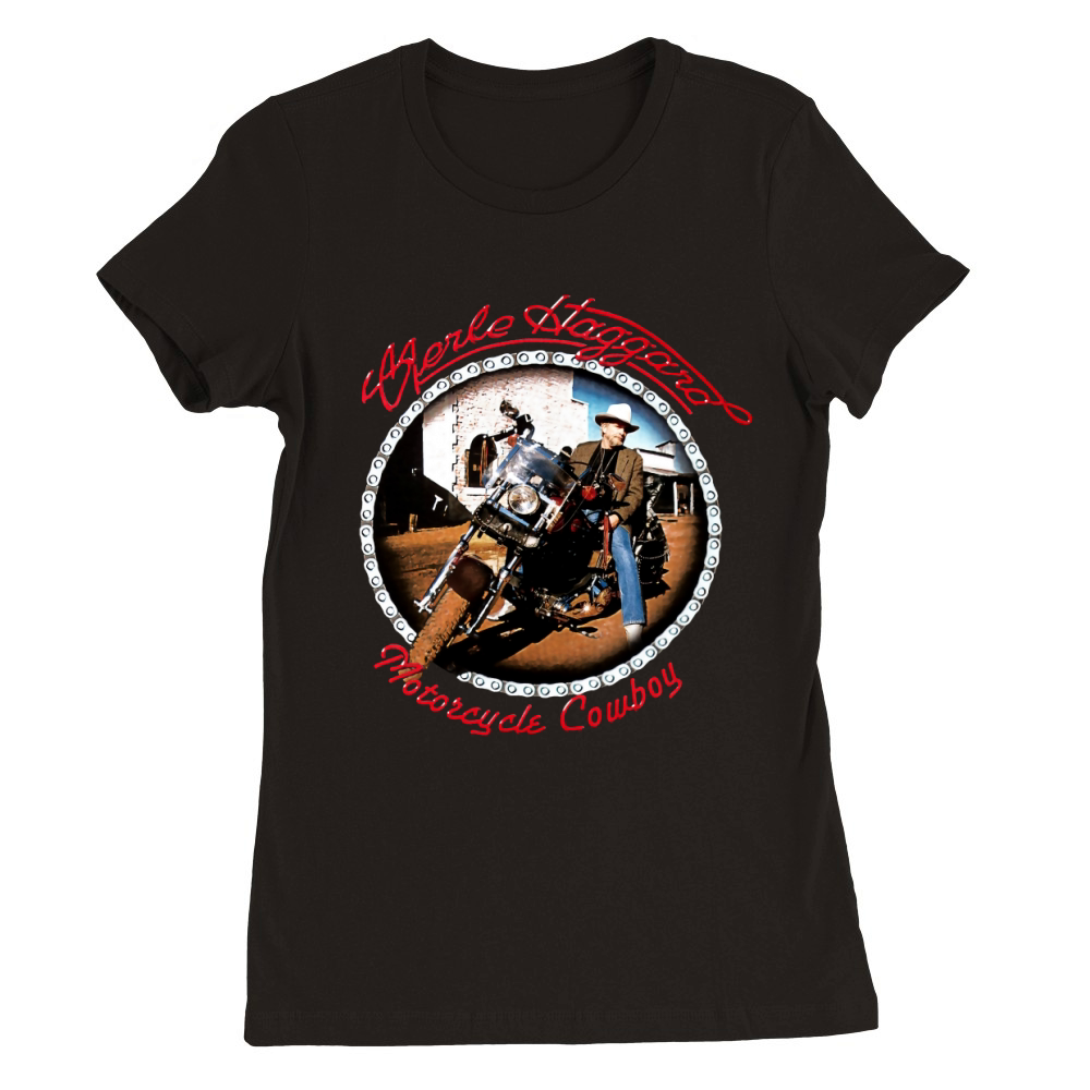 Merle Haggard - Motorcycle Cowboy Premium Womens Crewneck T-shirt