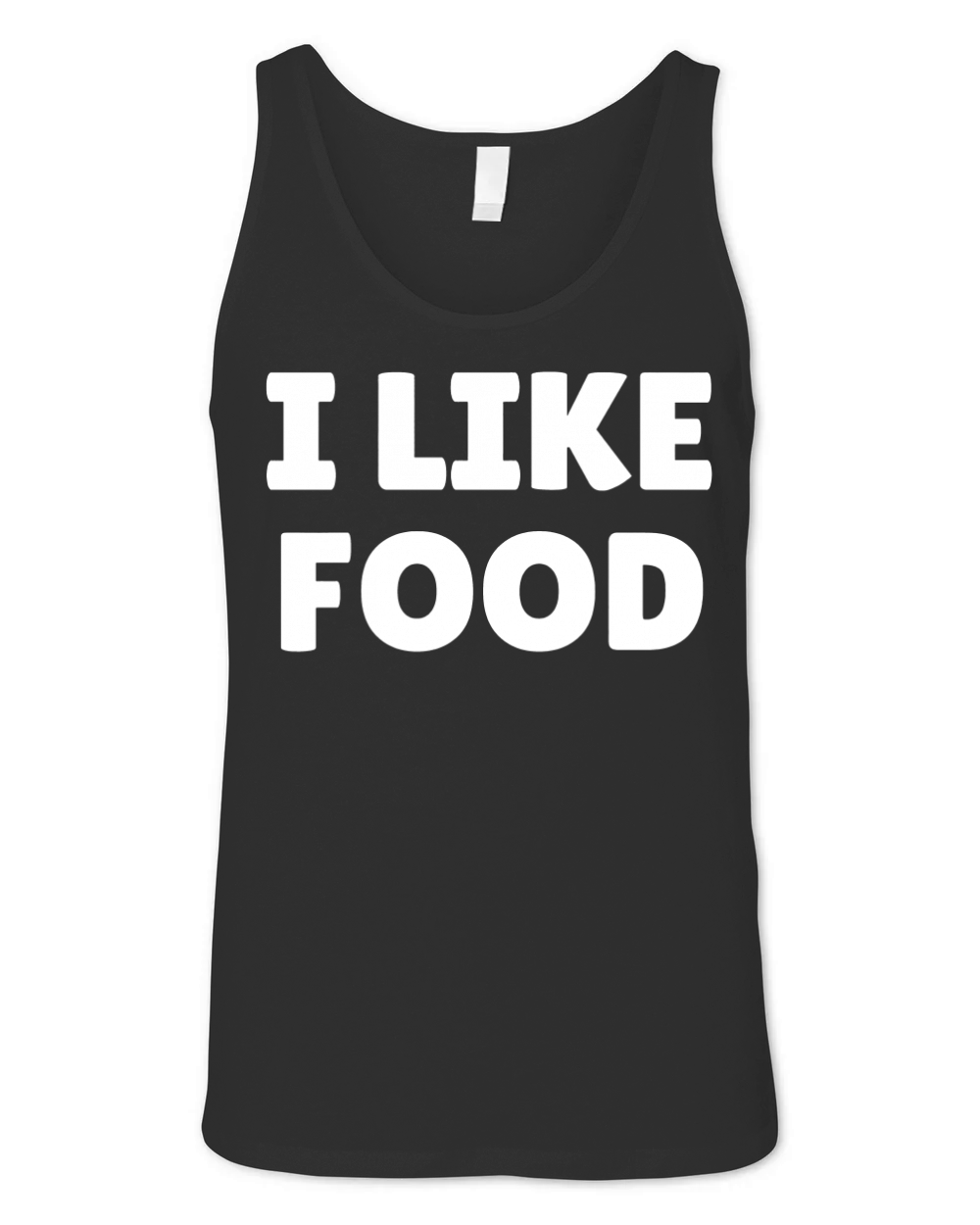 I LIKE FOOD Shirt for Food Lovers Unisex Jersey Tank