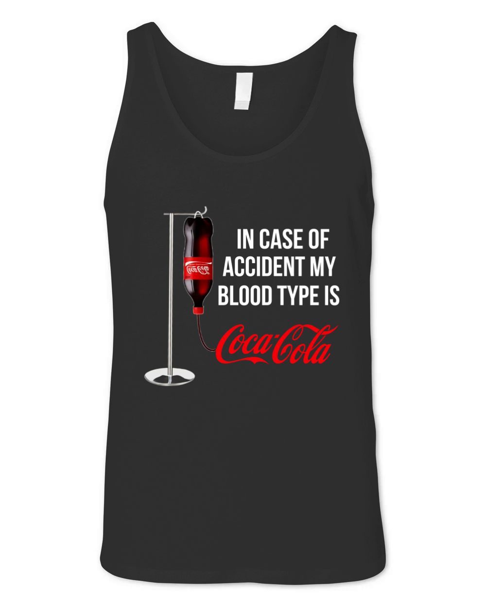 In Case Of Accident My Blood Type Is Coca Cola shirt Unisex Jersey Tank
