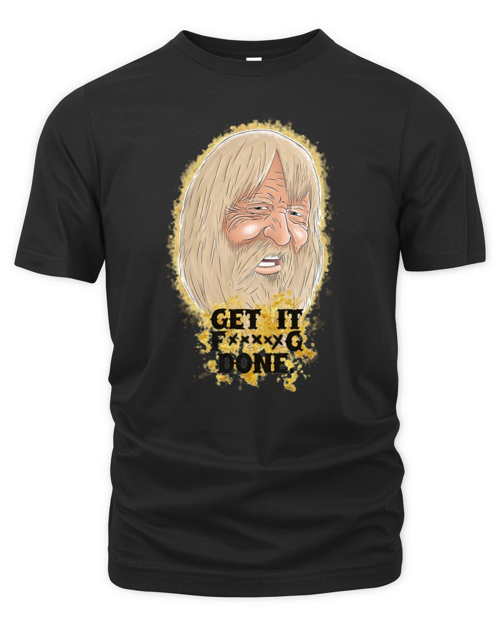 GET IT DONE GOLD RUSH GOLD TONY BEETS DISCOVERY CHANNEL DISCOVERY MINING Organic Unisex T-shirt