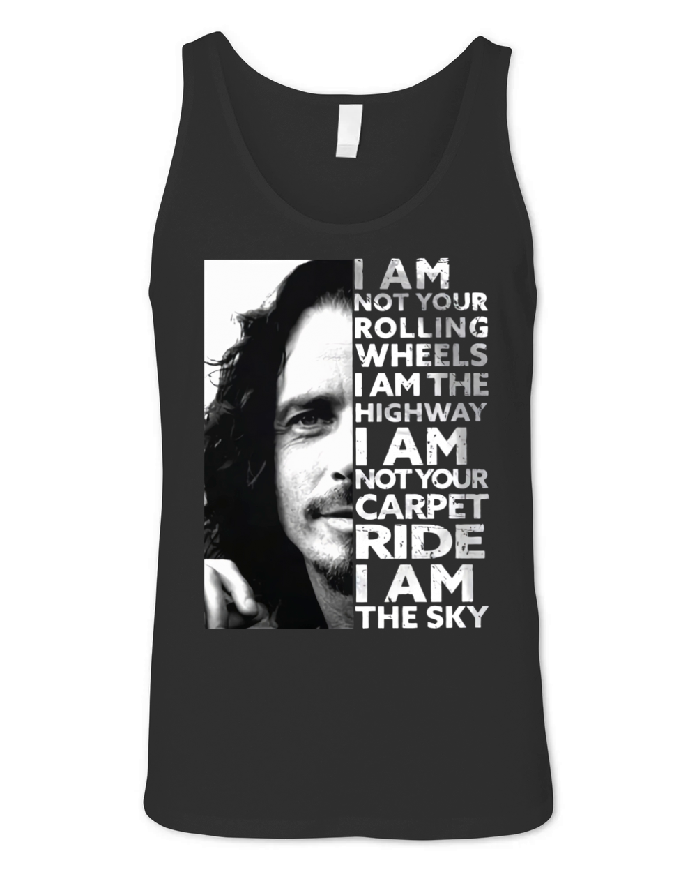 Chris Cornell I am not your rolling wheels I am the highway Unisex Jersey Tank