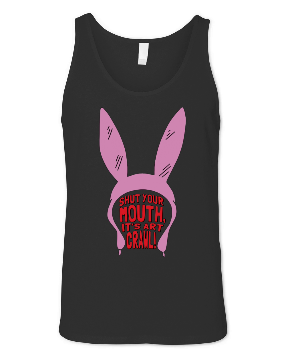 shut your mouth it's art crawl Unisex Jersey Tank