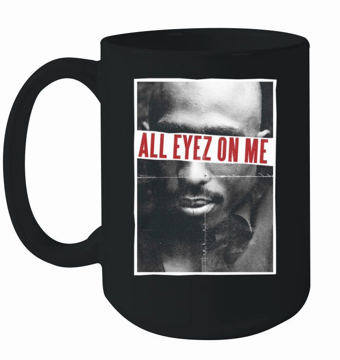 Tupac all eyez on me gift Ceramic Mug