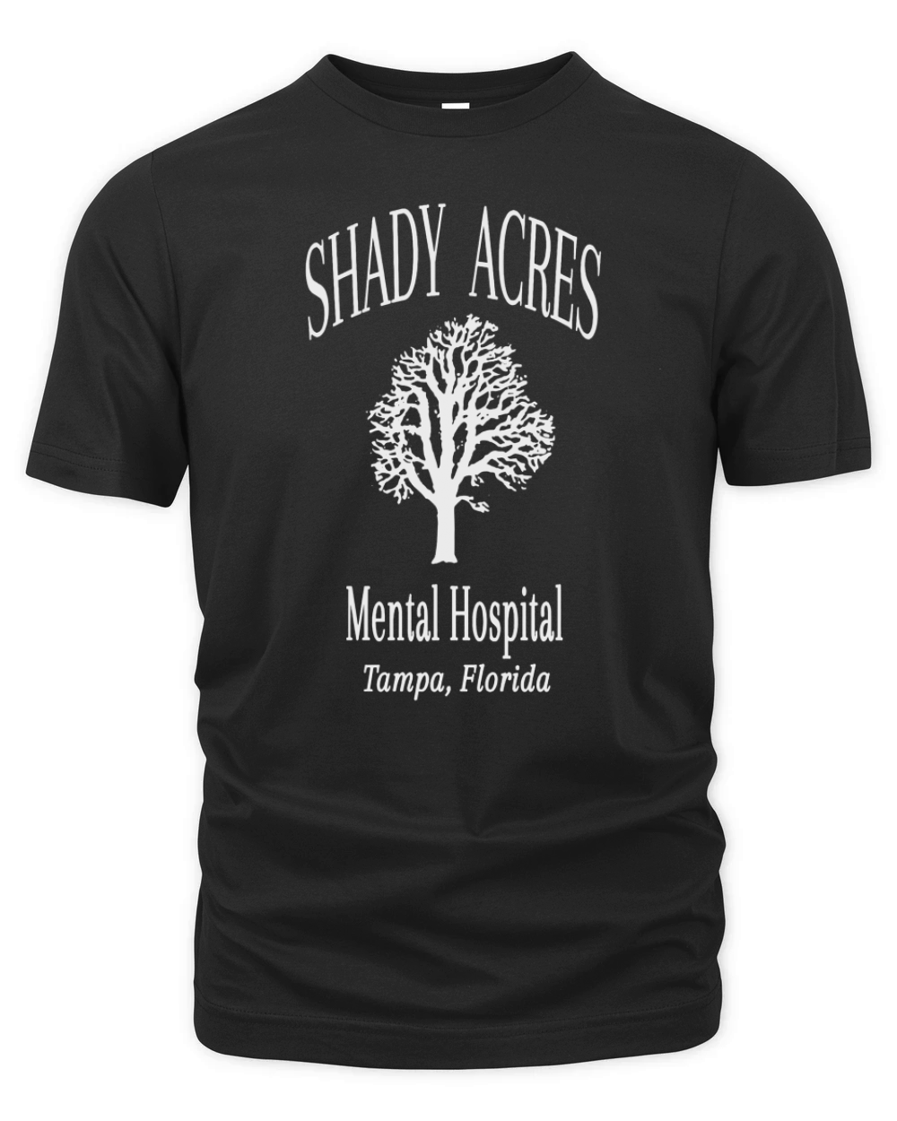 Ace Ventura - Shady Acres Mental Hospital  T-Shirts Organic Unisex T-shirt