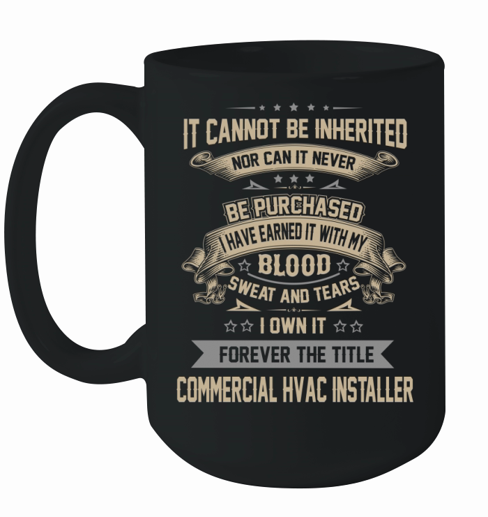 Commercial Hvac Installer Forever Job Title Shirts Ceramic Mug