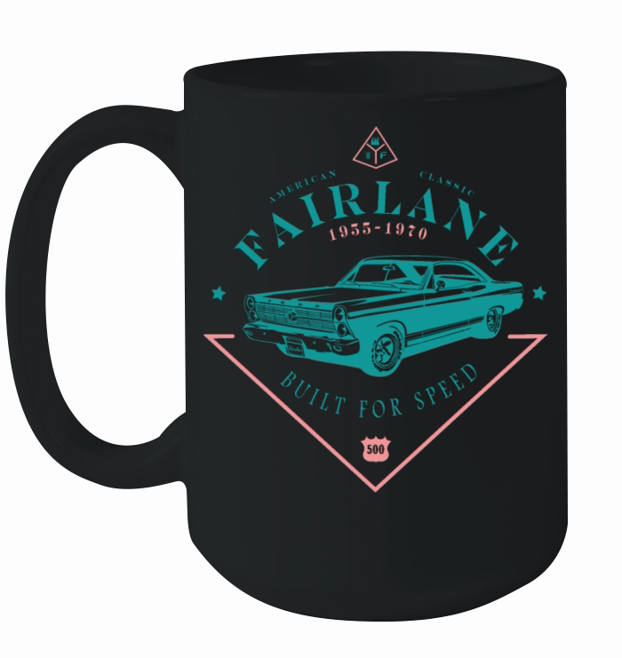 Ford Fairlane - Built For Speed Ceramic Mug