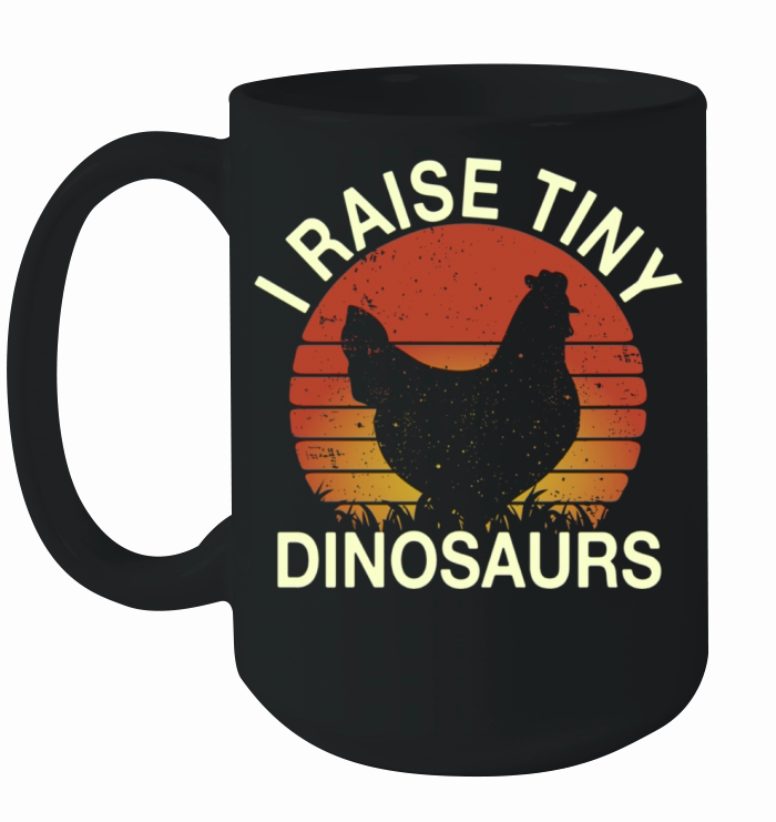 Funny Chicken I Raise Tiny Dinosaurs Vintage Retro Ceramic Mug