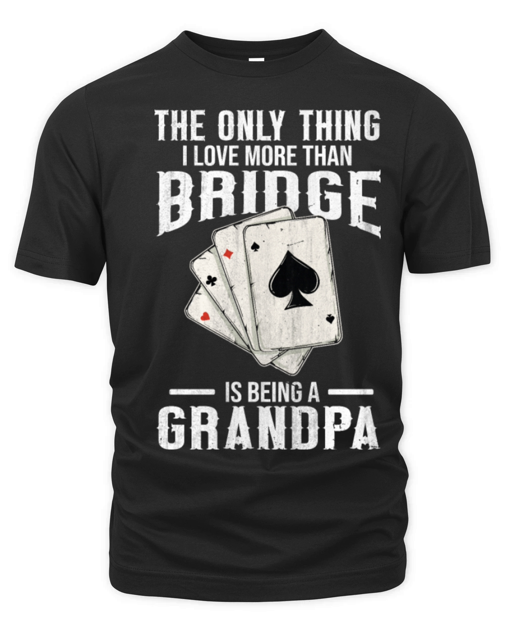 Card Game Bridge Quote for a Bridge Grandpa Organic Unisex T-shirt