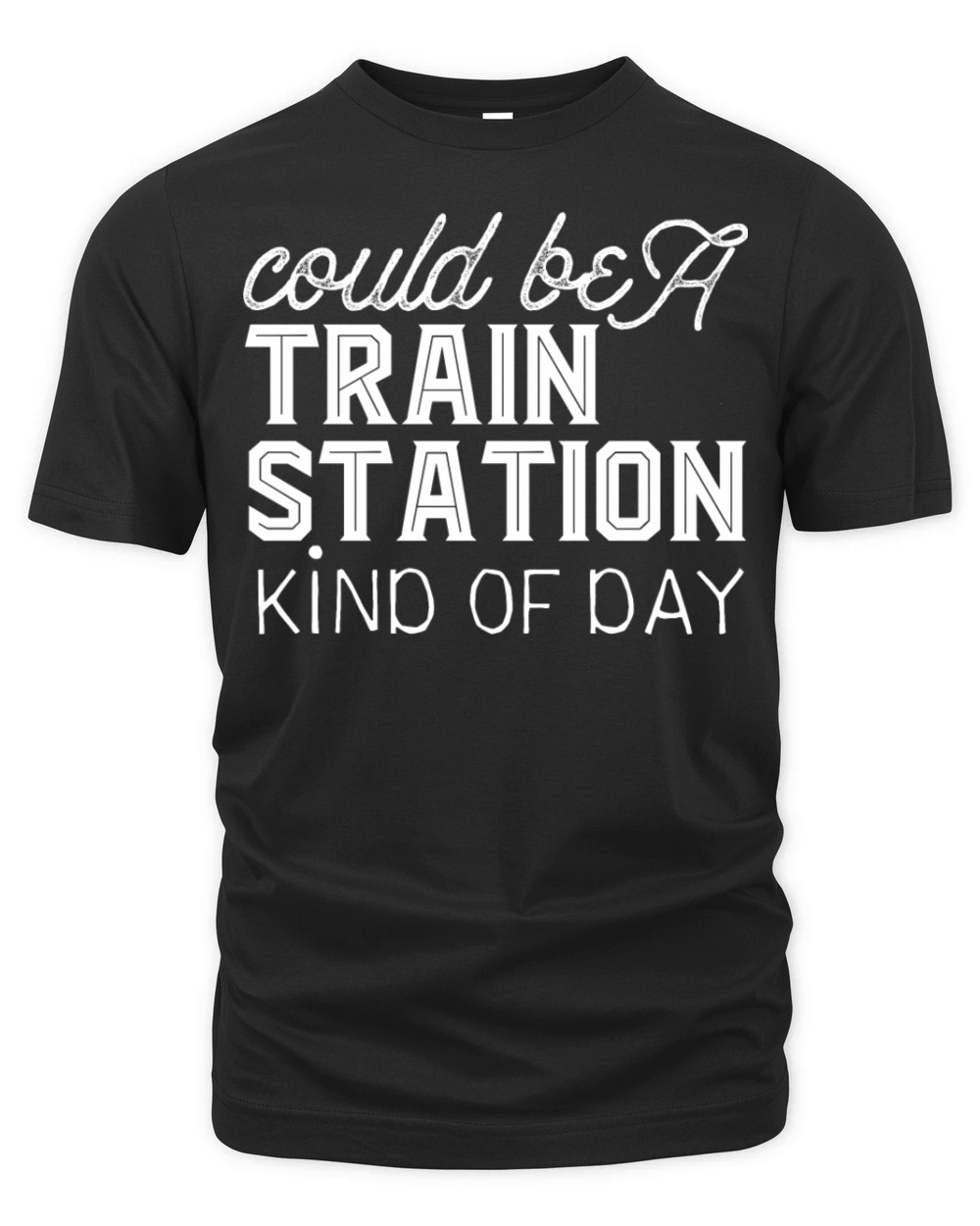 Could Be A Train Station Kind Of Day Train Station Organic Unisex T-shirt