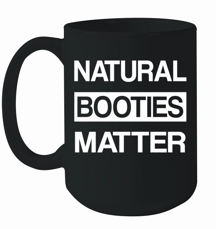Natural Booties Matter T-Shirt Ceramic Mug