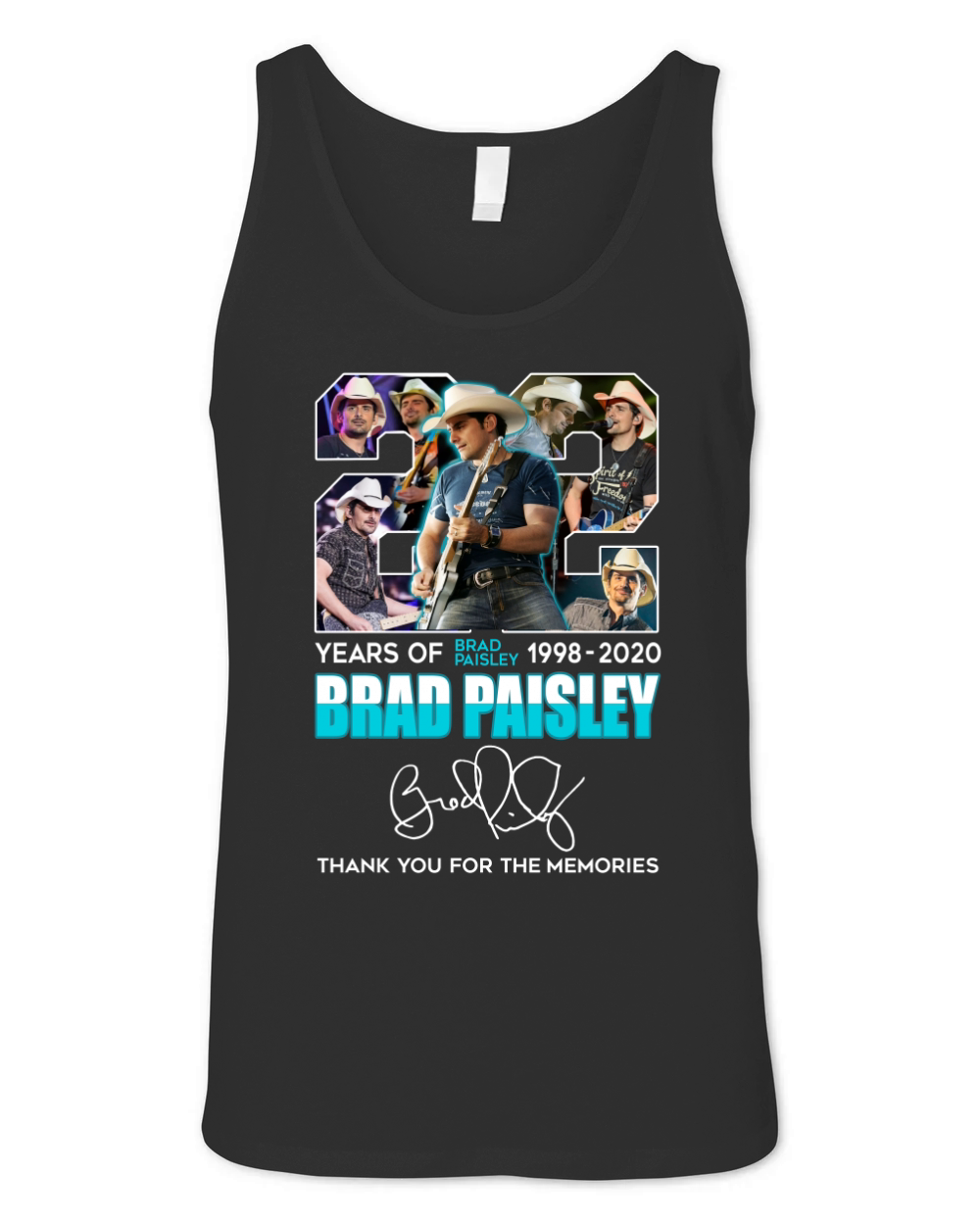 Brad Paisley 22 years of 1998 2020 thank you for the memories signature Unisex Jersey Tank