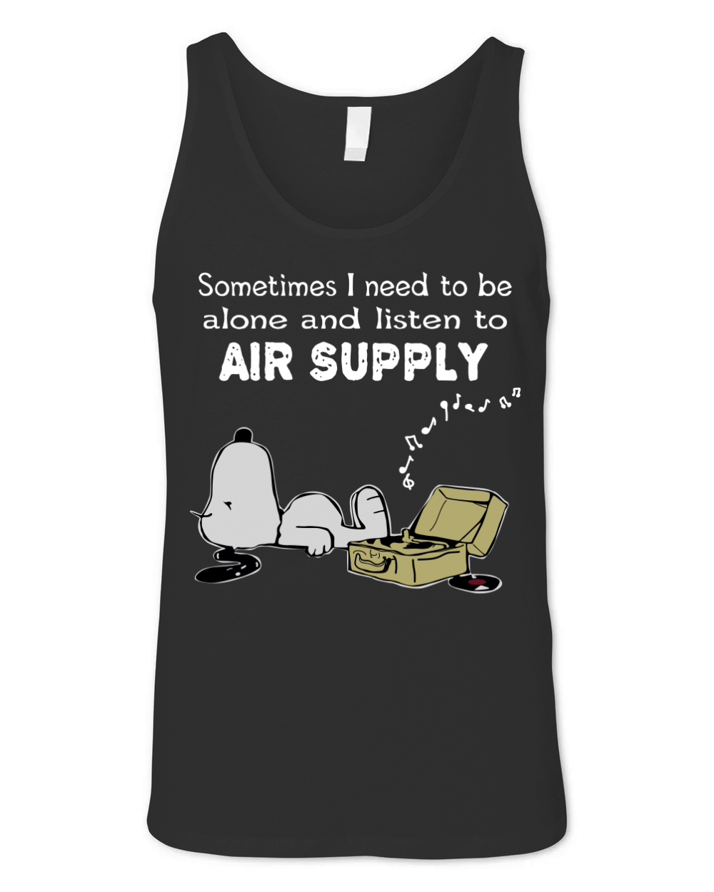 Sometimes I need to be alone and listen to Air Supply Unisex Jersey Tank