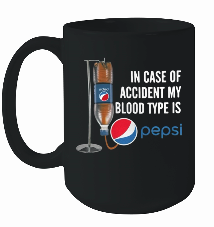 In case of accident my blood type is Pepsi Ceramic Mug