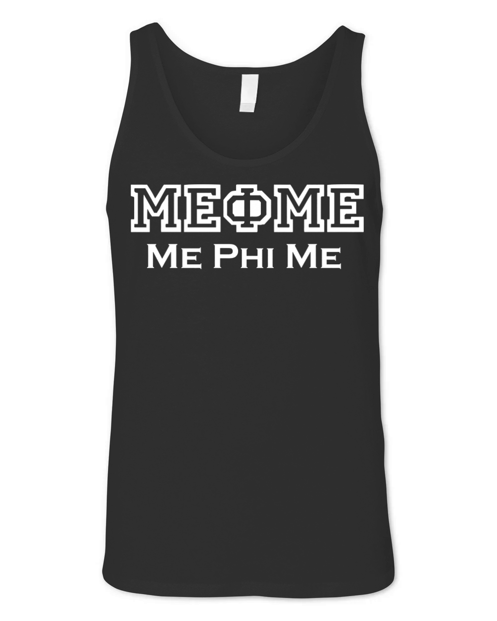 Me Phi Me Unisex Jersey Tank