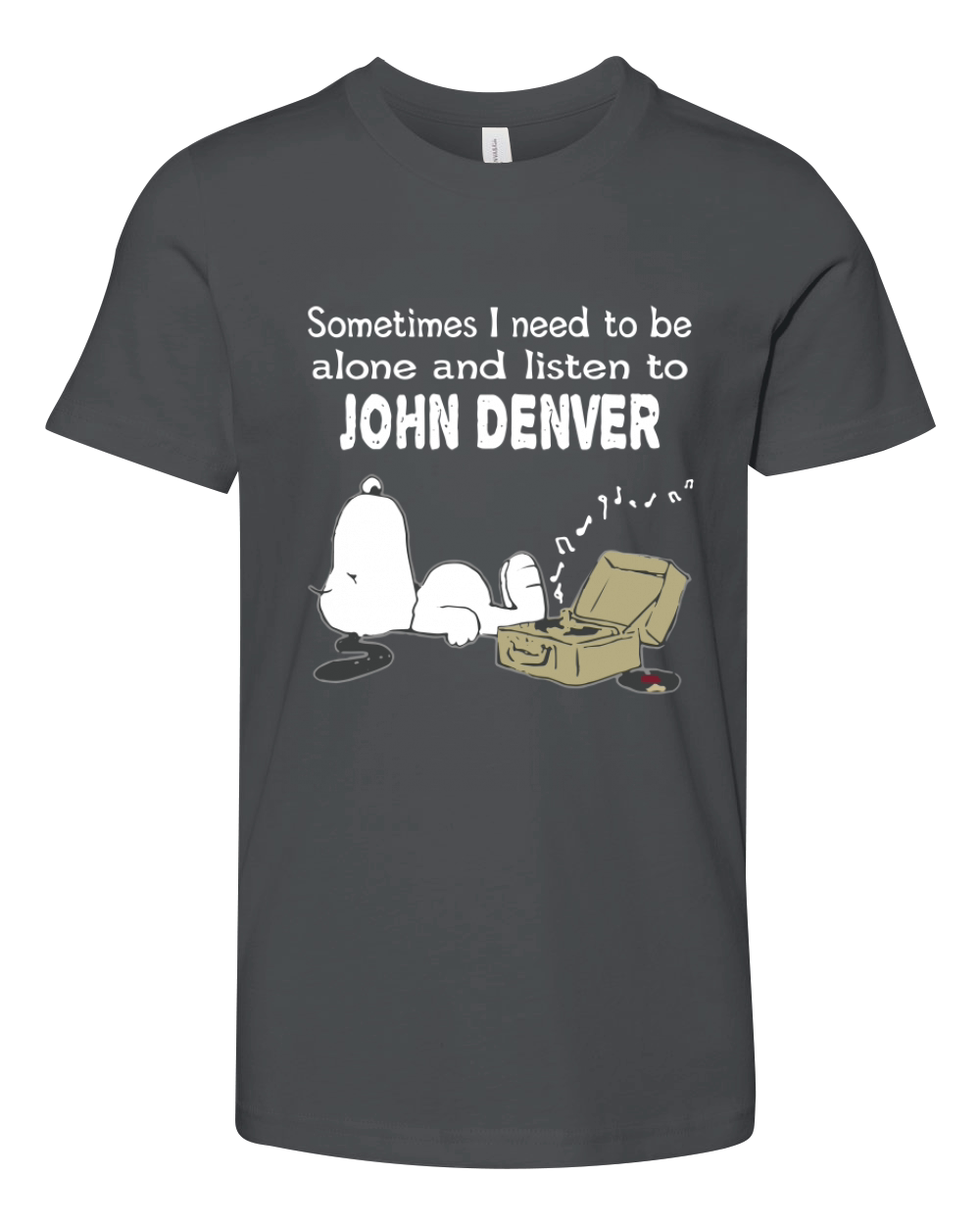 Sometimes I need to be alone and listen to John Denver Youth Unisex Jersey Tee