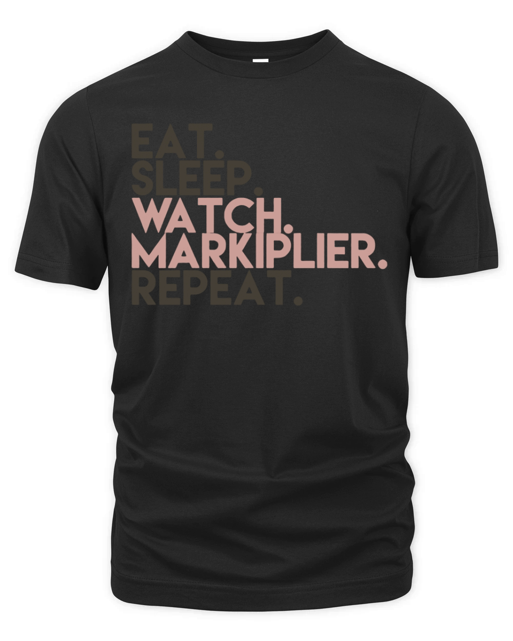 Eat. Sleep. Watch. Markiplier. Repeat. T-Shirt Organic Unisex T-shirt
