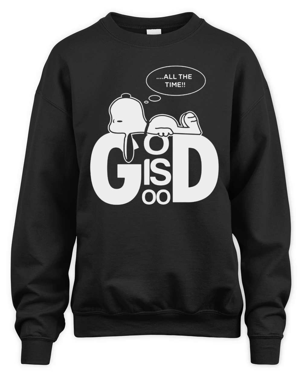All The Time God Is Good Snoopy Dog Unisex Premium Crewneck Sweatshirt