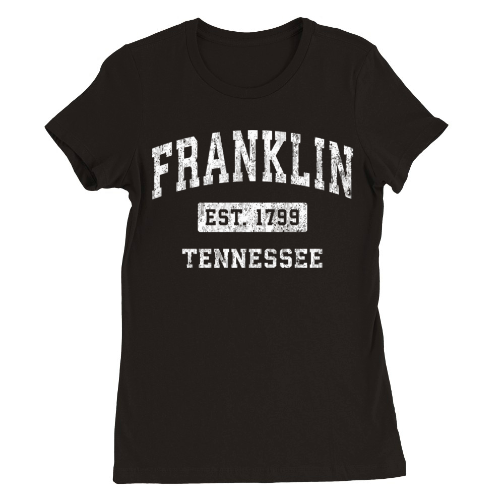 Franklin Tennessee Tn Vintage Established Sports D Premium Womens Crewneck T-shirt
