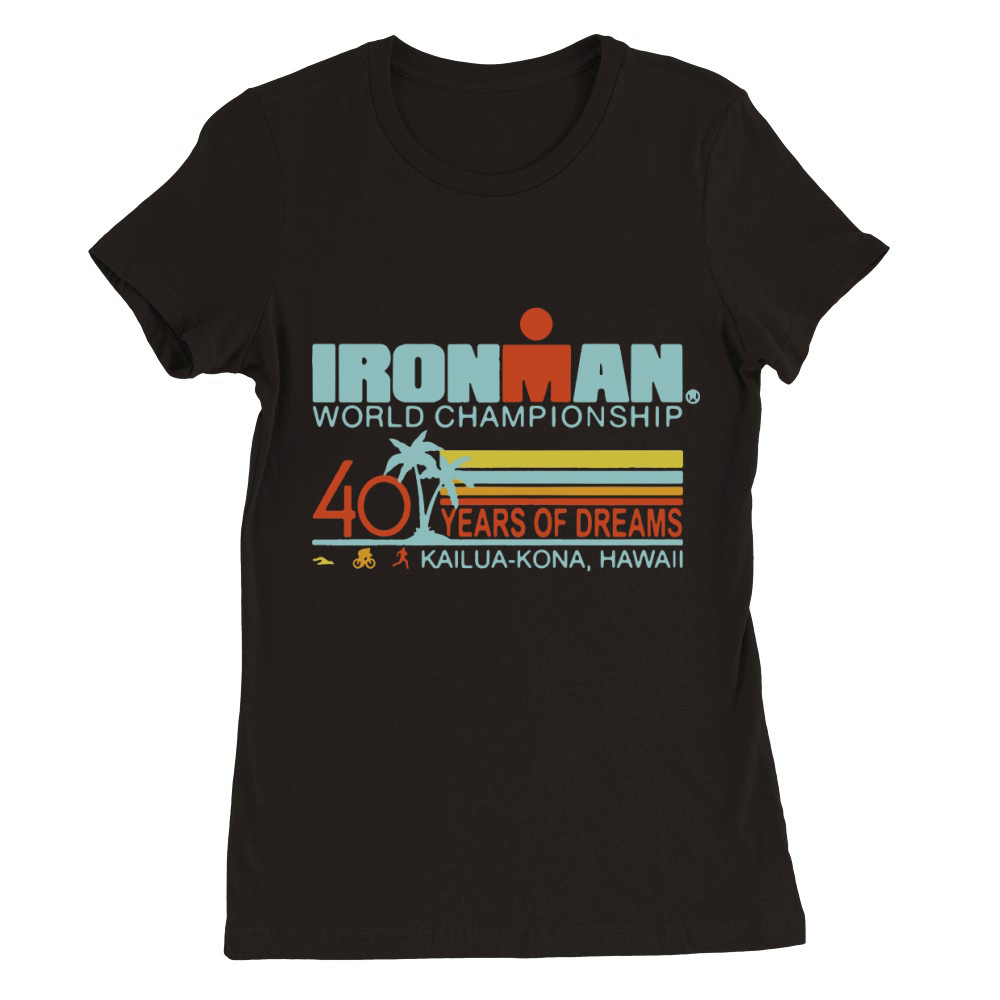 Ironman world championship 40 years of dreams Kailua-Kona Hawaii Premium Womens Crewneck T-shirt
