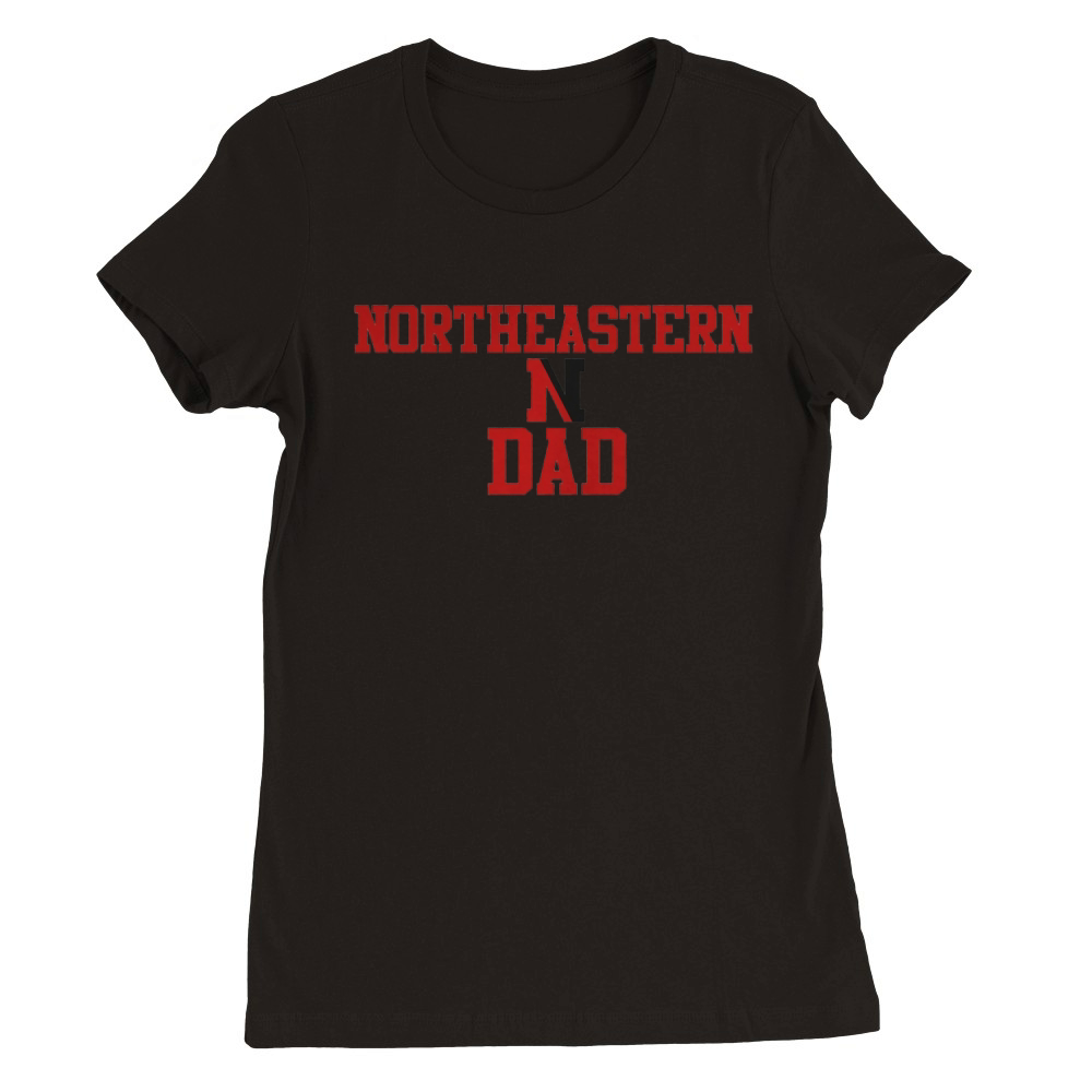 Northeastern University DAD Premium Womens Crewneck T-shirt