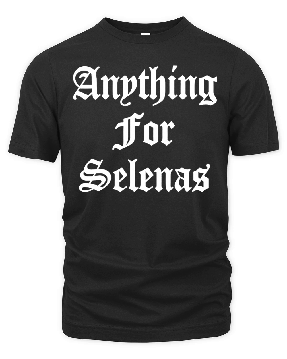 Anything For Selenas T-Shirt Organic Unisex T-shirt