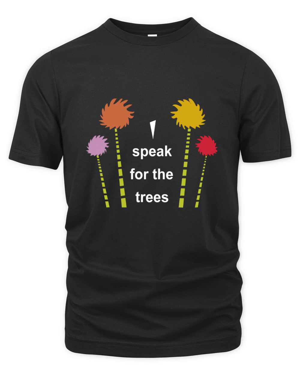 The Lorax I Speak For The Trees Organic Unisex T-shirt