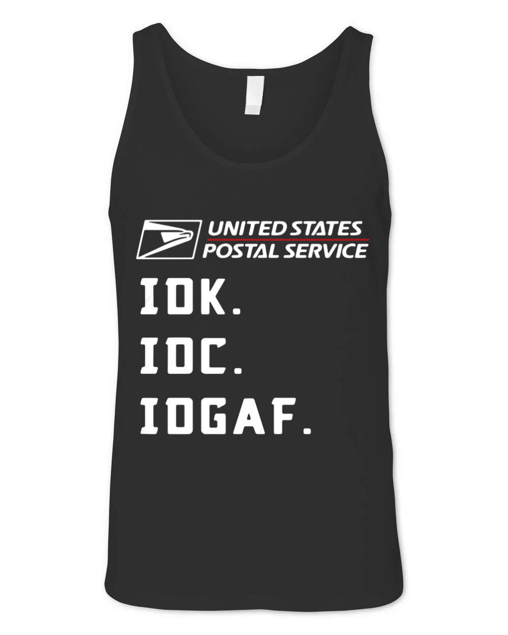 United States Postal Service IDK IDC IDGAF shirt Unisex Jersey Tank