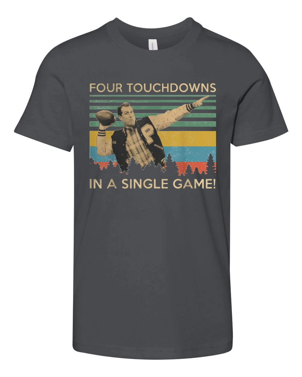 Four Touchdowns In A Single Game Al Bundy Vintage shirt Youth Unisex Jersey Tee