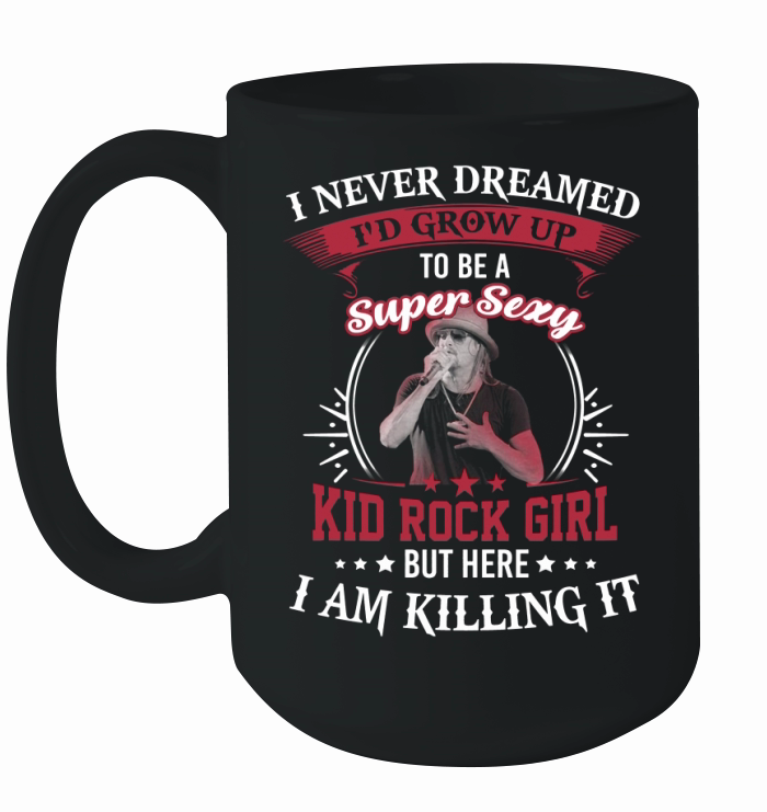 Kid Rock Girl ! Ceramic Mug