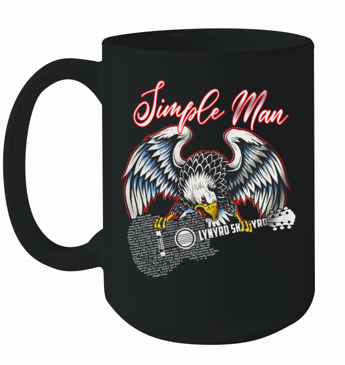 Simple Man lyrics Lynyrd Skynyrd Eagle guitar shirt Ceramic Mug