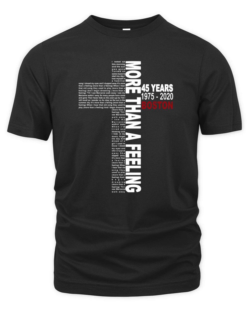 Lyrics More than a feeling 45 years 1975 2020 Boston Organic Unisex T-shirt